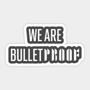 BTS we are bulletproof white typography Morcaworks Sticker